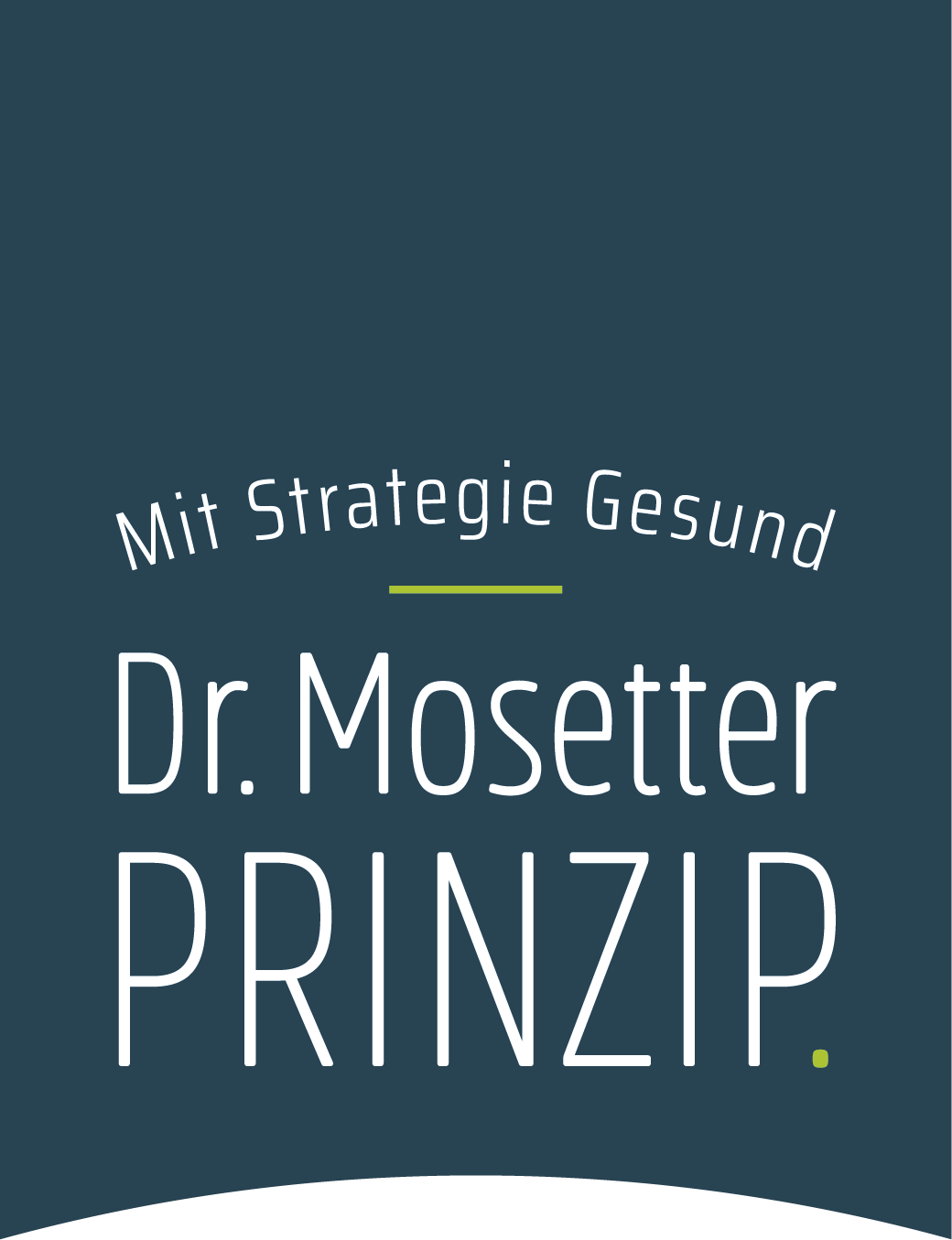Dr. Mosetter Prinzip Logo